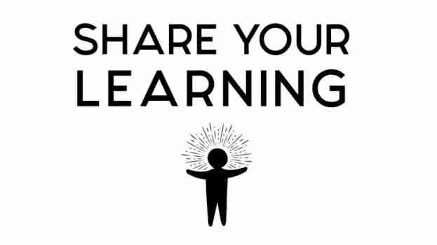 Share your learning experience