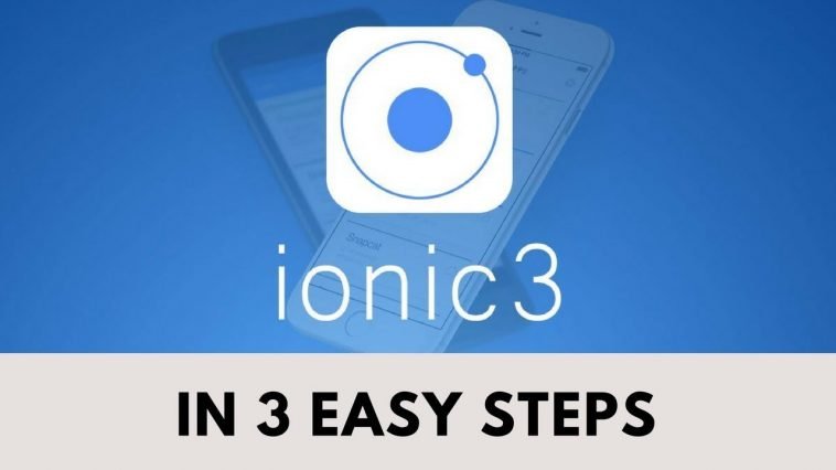 Ionic 3 In 3 Easy Steps